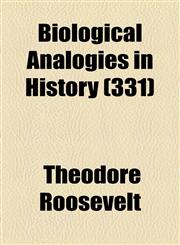 Biological Analogies in History (331),1154498573,9781154498578