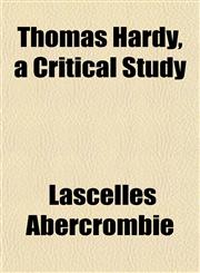 Thomas Hardy, a Critical Study,1152149245,9781152149243