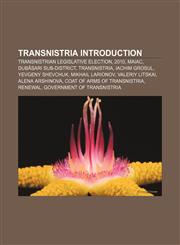 Transnistria Introduction Transnistrian legislative election, 2010, Maiac, Dubăsari sub-district, Transnistria, Iachim Grosul,1155289145,9781155289144