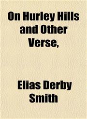 On Hurley Hills and Other Verse,,1151660922,9781151660923