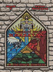 Legacy of Krazatan Book I: A Hero's Birth,1622123778,9781622123773
