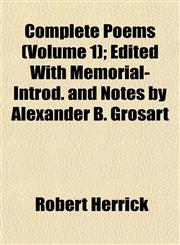 Complete Poems (Volume 1); Edited With Memorial-Introd. and Notes by Alexander B. Grosart,115199409X,9781151994097
