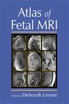 Atlas of Fetal MRI 1st Edition,0824725484,9780824725488