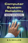 Computer System Reliability Safety and Usability,1466573120,9781466573123