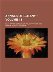 Annals of Botany (Volume 18),1235632520,9781235632525