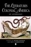 The Literatures of Colonial America An Anthology,063121125X,9780631211259