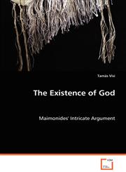 The Existence of God - Maimonides' Intricate Argument,3639063465,9783639063462
