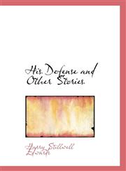 His Defense and Other Stories,1110470835,9781110470839