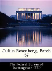 Julius Rosenberg, Batch 57,1288459882,9781288459889