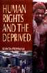 Human Rights and the Deprived 1st Edition,8171696880,9788171696888