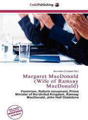 Margaret MacDonald (Wife of Ramsay MacDonald),6134971081,9786134971089
