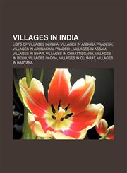 Villages in India Lists of villages in India, Villages in Andhra Pradesh, Villages in Arunachal Pradesh, Villages in Assam, Villages in Bihar,1157486118,9781157486114