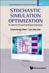 Stochastic Simulation Optimization An Optimal Computing Budget Allocation,9814282642,9789814282642