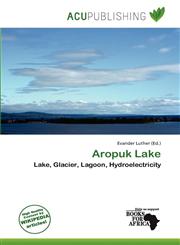 Aropuk Lake,6137376036,9786137376034