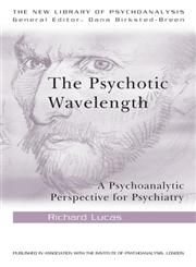 The Psychotic Wavelength,0415484693,9780415484695