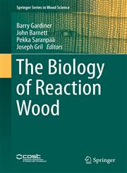 The Biology of Reaction Wood,364210813X,9783642108136