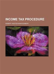 Income Tax Procedure,1459086953,9781459086951