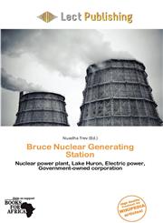 Bruce Nuclear Generating Station,6139869218,9786139869213
