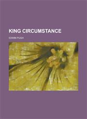 King Circumstance,1150453567,9781150453564