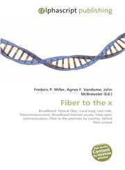 Fiber to the x,6130293038,9786130293031