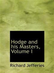 Hodge and his Masters, Volume I,1115798545,9781115798549