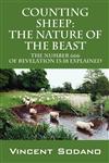 Counting Sheep The Nature of the Beast - The Number 666 of Revelation 13: 18 Explained,1432703595,9781432703592