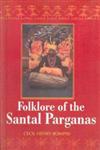 Folklore of the Santal Parganas,8121207541,9788121207546