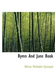 Bymn And  June Book,1140014803,9781140014805