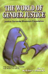 The World of Gender Justice Justice Sunanda Bhandare Foundation 1st Edition,8124106096,9788124106099