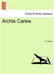 Archie Carew.,1241083681,9781241083687
