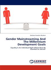 Gender Mainstreaming And The Millennium Development Goals,3846582107,9783846582107