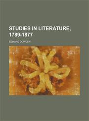 Studies in Literature, 1789-1877,1151007293,9781151007292