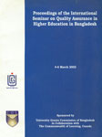 Proceedings of the International Seminar on Quality Assurance in Higher Education in Bangladesh, 4-6 March, 2002,9848090118,9789848090114