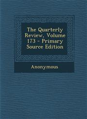 Quarterly Review, Volume 173,1287506402,9781287506409
