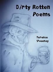 Dirty Rotten Poems,0755214595,9780755214594
