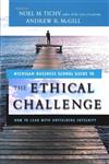 The Ethical Challenge How to Lead with Unyielding Integrity,0470579021,9780470579022