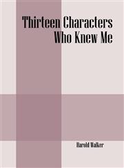 Thirteen Characters Who Knew Me,1432755358,9781432755355