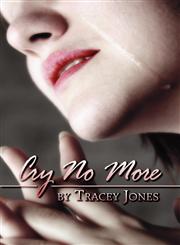 Cry No More,1604743034,9781604743036