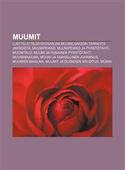 Muumit Luettelo televisiosarjan Muumilaakson tarinoita jaksoista, Muumipeikko, Muumipeikko ja pyrstötähti, Muumitalo,1232068918,9781232068914