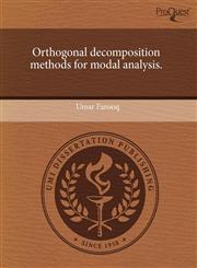 Orthogonal decomposition methods for modal analysis.,1243714123,9781243714121