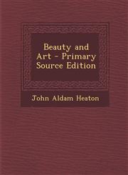 Beauty and Art - Primary Source Edition,1287906001,9781287906001