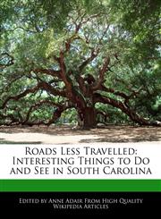 Roads Less Travelled Interesting Things to Do and See in South Carolina,1241130159,9781241130152