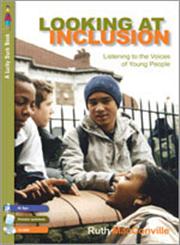 Looking at Inclusion Listening to the Voices of Young People,1412919118,9781412919111