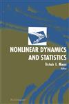 Nonlinear Dynamics and Statistics,0817641637,9780817641634