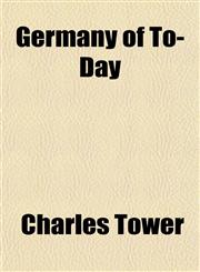 Germany of To-Day,1152265970,9781152265974