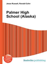 Palmer High School (Alaska),5511883042,9785511883045