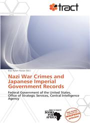 Nazi War Crimes and Japanese Imperial Government Records,6138990226,9786138990222