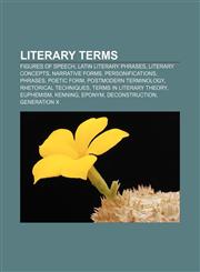 Literary terms Figures of speech, Latin literary phrases, Literary concepts, Narrative forms, Personifications, Phrases, Poetic form,1156523192,9781156523193