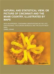 Natural and Statistical View; With an Appendix, Containing Observations on the Late Earthquakes, the Aurora Borealis, and the South-West Wind,1230383565,9781230383569