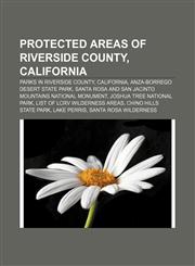 Protected areas of Riverside County, California Parks in Riverside County, California, Anza-Borrego Desert State Park,1155993233,9781155993232